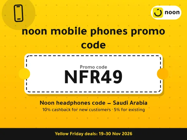 noon mobile phones promo code NFR49 — Noon headphones code — Saudi Arabia · Yellow Friday 2026