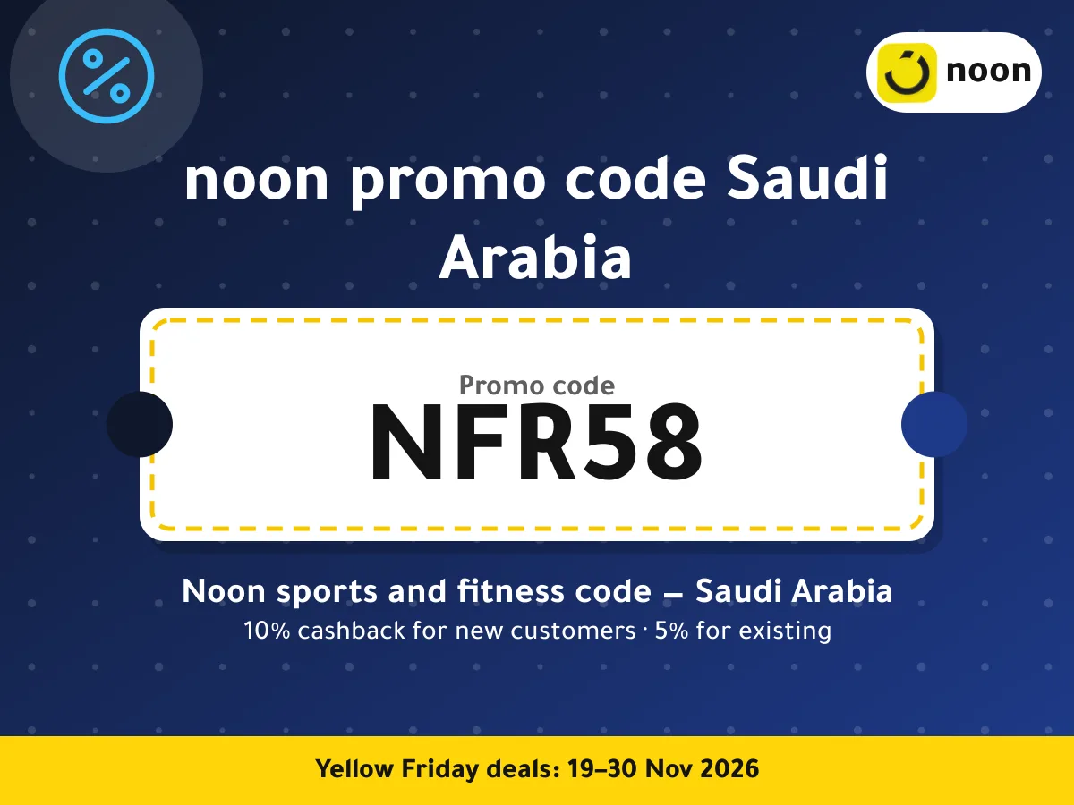 noon promo code Saudi Arabia NFR58 — Noon sports and fitness code — Saudi Arabia · Yellow Friday 2026
