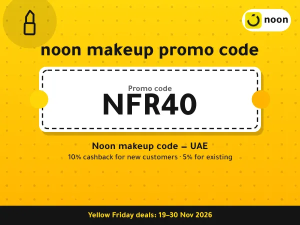 noon makeup promo code NFR40 — Noon makeup code — UAE · Yellow Friday 2026