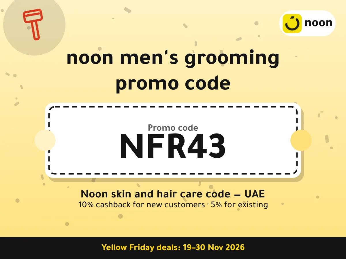 noon men's grooming promo code NFR43 — Noon skin and hair care code — UAE · Yellow Friday 2026